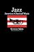 Jazz: America's Classical M...