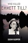 Who Killed Emmett Till?