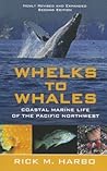 Whelks to Whales: Coastal Marine Life of the Pacific Northwest