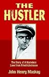 The Hustler: The Story of A Nameless Love from Friedrichstrasse The Hustler: The Story of A Nameless Love from Friedrichstrasse