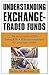 Understanding Exchange-Traded Funds