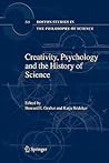 Creativity, Psychology and the History of Science (Boston Studies in the Philosophy of Science)