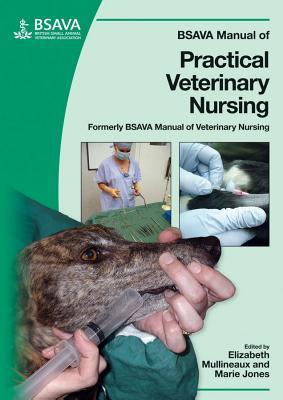 BSAVA Manual of Practical Veterinary Nursing (BSAVA British Small Animal Veterinary Association)