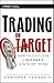 Trading on Target: How To Cultivate a Winner's State of Mind