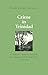 Crime In Trinidad: Conflict Control Plantation Society 1838-1900