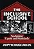 The Inclusive School: Sustaining Equity and Standards