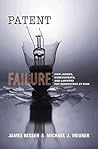Patent Failure by James Bessen