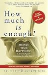How Much is Enoug...