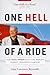 One Hell of a Ride by John Lawrence Reynolds
