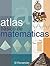 Atlas básico de Matemáticas (Spanish Edition)