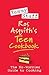 Yummy Stuff: Ros Asquith's Teen Cookbook: The No-Worries Guide to Cooking