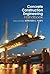 Concrete Construction Engineering Handbook