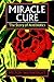 Miracle Cure by Milton Wainwright