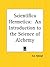 Scientifica Hermetica: An Introduction to the Science of Alchemy