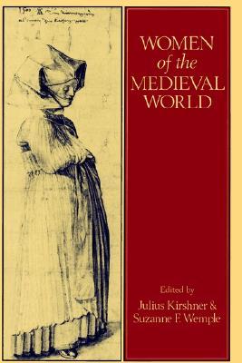 Women of the Medieval World (Paperback)