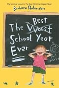The Best School Year Ever (The Herdmans, #2)