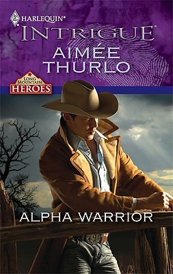 Alpha Warrior (Long Mountain Heroes, #1)
