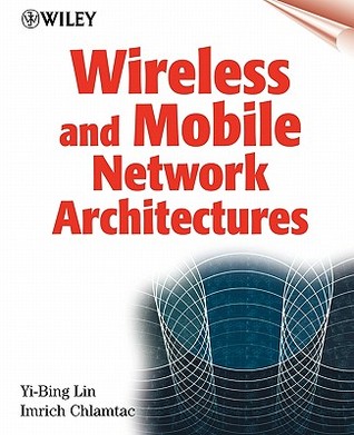 Wireless Mobile Architectures