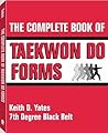 The Complete Book of Taekwon Do Forms