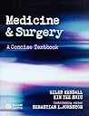 Medicine and Surgery: A Concise Textbook Medicine and Surgery: A Concise Textbook