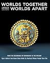 Worlds Together, Worlds Apart by Robert L. Tignor Worlds Together, Worlds Apart by Robert L. Tignor