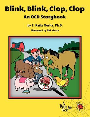 Blink, Blink, Clop, Clop: An OCD Storybook (Paperback)