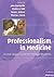 Professionalism in Medicine: A Case-Based Guide for Medical Students (Cambridge Medicine (Paperback))