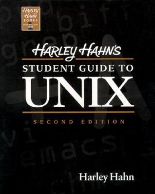 Harley Hahn's Student Guide To Unix (Paperback)
