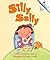 Silly Sally (Rookie Readers: Level A)