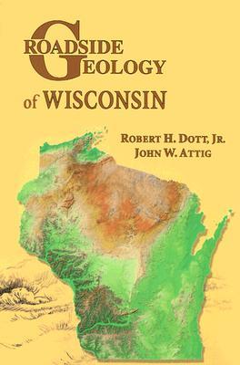 Roadside Geology of Wisconsin (Paperback)