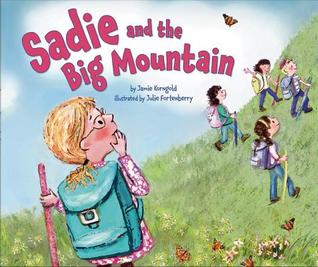 Sadie and the Big Mountain (Hardcover)