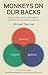 Monkeys On Our Backs: Why Conservatives and Liberals Are Both Wrong About Evolution