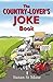The Country-Lover's Joke Book