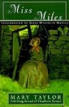 Miss Miles: or, A...