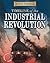 Timeline of the Industrial Revolution (History Highlights)