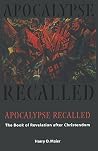 Apocalypse Recalled: The Book of Revelation after Christendom