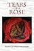 Tears of a Rose by Ronald Montgomery