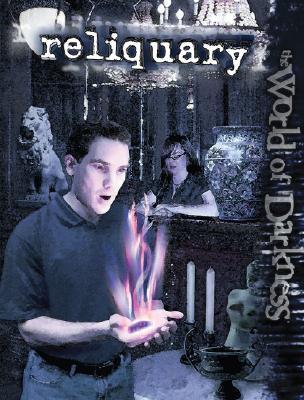 World of Darkness: Reliquary (Hardcover)