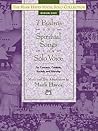 The Mark Hayes Vocal Solo Collection -- 7 Psalms and Spiritual Songs for Solo Voice: For Concerts, Contests, Recitals, and Worship (Medium High Voice)