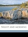 Night and morning