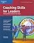 Coaching Skills for Leaders...