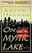 On Mystic Lake by Kristin Hannah