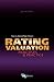 Rating Valuation Principles Into Practice by Patrick H. Bond