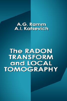 The Radon Transform and Local Tomography (Hardcover)