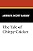 The Tale of Chirpy Cricket