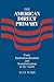 The American Direct Primary: Party Institutionalization and Transformation in the North