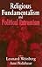 Religious Fundamentalism and Political Extremism (Cass Series--Totalitarian Movements and Political Religions)
