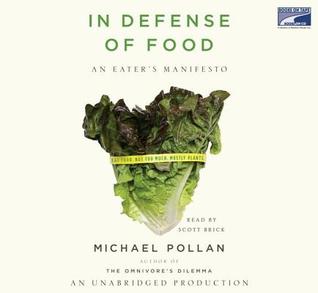 In defense of food:  an eater's manifesto