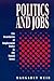 Politics and Jobs