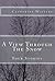 A View Through The Snow: Four Stories